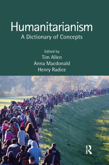 Humanitarianism : A Dictionary of Concepts, Paperback / softback Book