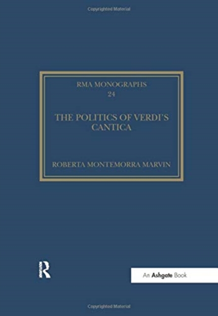 The Politics of Verdi's Cantica, Paperback / softback Book
