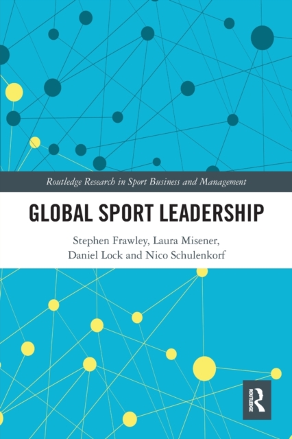 Global Sport Leadership, Paperback / softback Book
