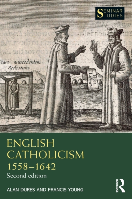 English Catholicism 1558-1642, Paperback / softback Book
