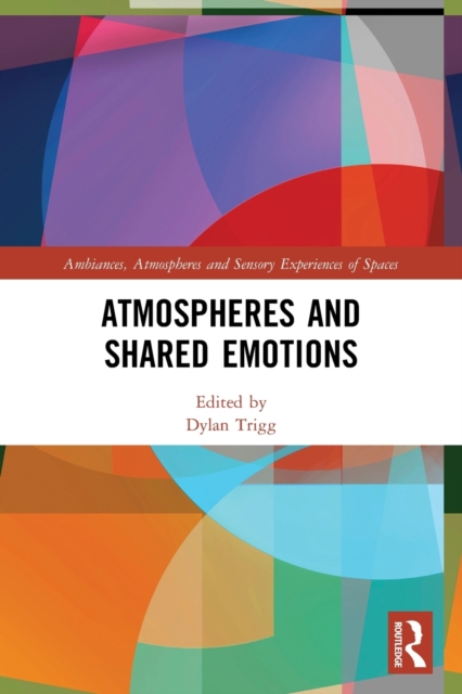 Atmospheres and Shared Emotions, Paperback / softback Book