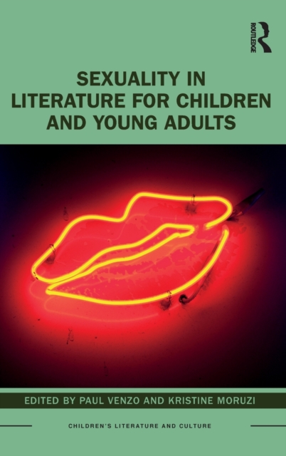 Sexuality in Literature for Children and Young Adults, Hardback Book