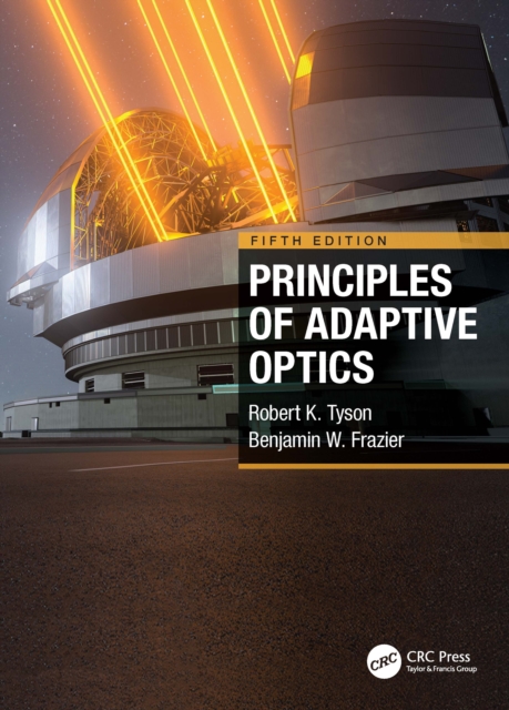 Principles of Adaptive Optics, Hardback Book