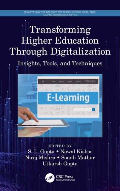 Transforming Higher Education Through Digitalization : Insights, Tools, and Techniques, Hardback Book
