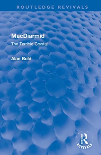 MacDiarmid : The Terrible Crystal, Hardback Book