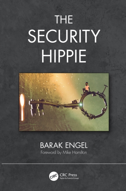 The Security Hippie, Paperback / softback Book