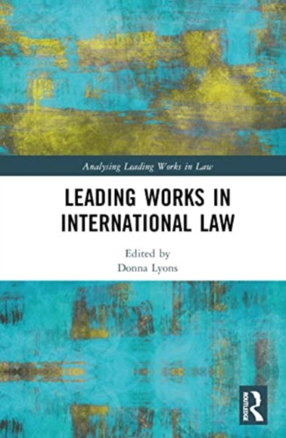 Leading Works in International Law, Hardback Book