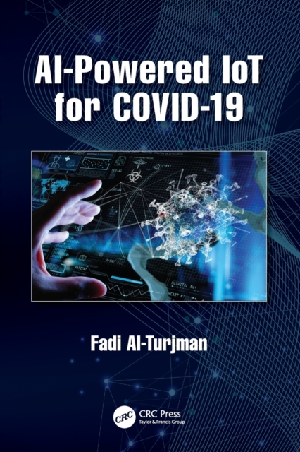 AI-Powered IoT for COVID-19, Paperback / softback Book