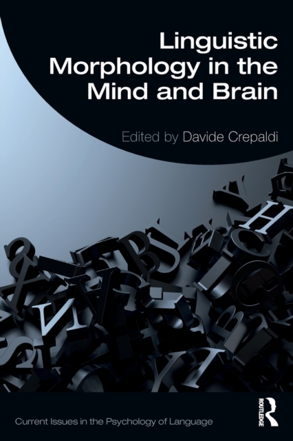 Linguistic Morphology in the Mind and Brain, Paperback / softback Book