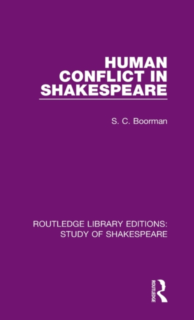 Human Conflict in Shakespeare, Hardback Book