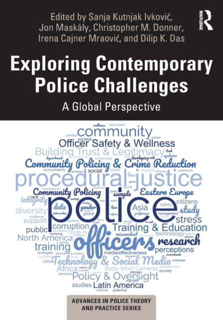 Exploring Contemporary Police Challenges : A Global Perspective,  Book