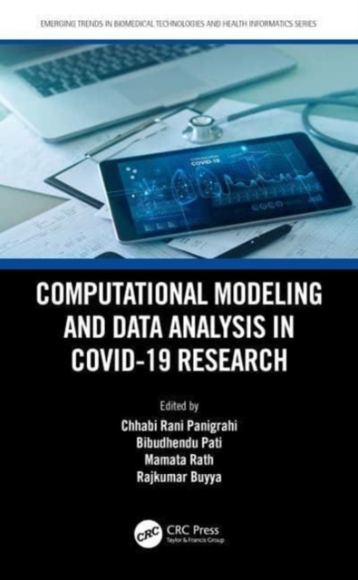 Computational Modeling and Data Analysis in COVID-19 Research, Paperback / softback Book