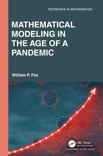 Mathematical Modeling in the Age of the Pandemic, Paperback / softback Book