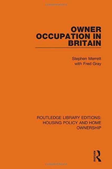 Owner-Occupation in Britain, Hardback Book