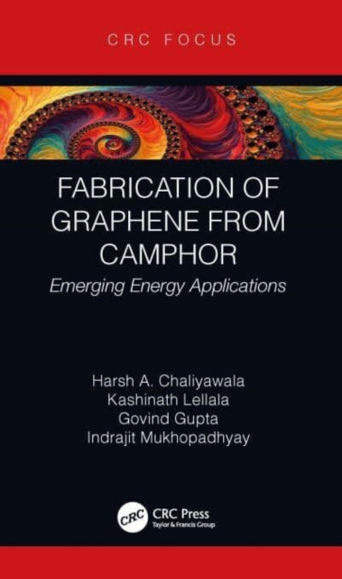 Fabrication of Graphene from Camphor : Emerging Energy Applications, Paperback / softback Book