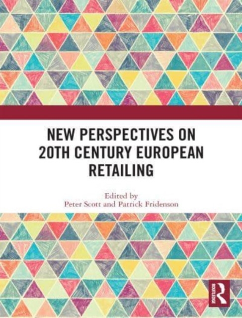 New Perspectives on 20th Century European Retailing, Paperback / softback Book