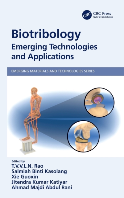 Biotribology : Emerging Technologies and Applications, Hardback Book