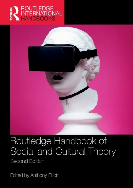Routledge Handbook of Social and Cultural Theory : 2nd Edition, Paperback / softback Book