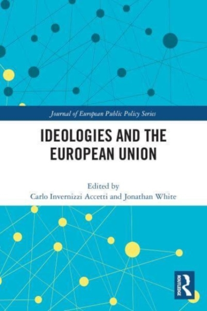 Ideologies and the European Union, Paperback / softback Book