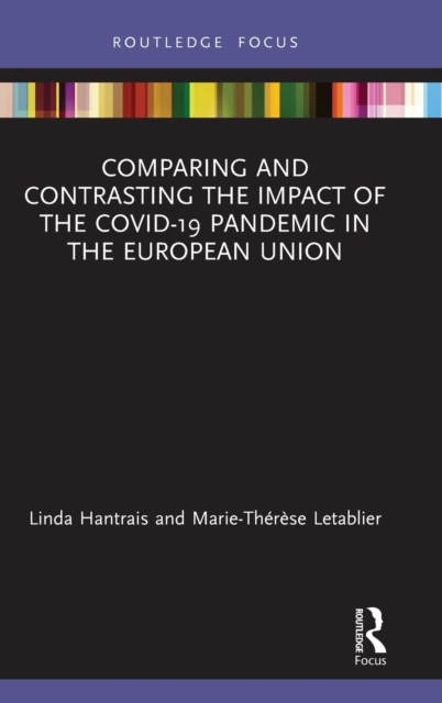 Comparing and Contrasting the Impact of the COVID-19 Pandemic in the European Union, Hardback Book