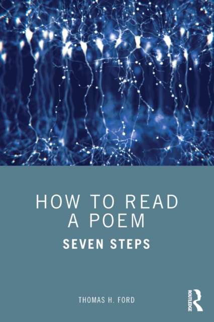 How to Read a Poem : Seven Steps, Paperback / softback Book