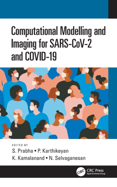 Computational Modelling and Imaging for SARS-CoV-2 and COVID-19, Hardback Book