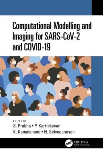 Computational Modelling and Imaging for SARS-CoV-2 and COVID-19, Paperback / softback Book