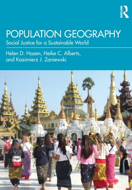 Population Geography : Social Justice for a Sustainable World, Paperback / softback Book