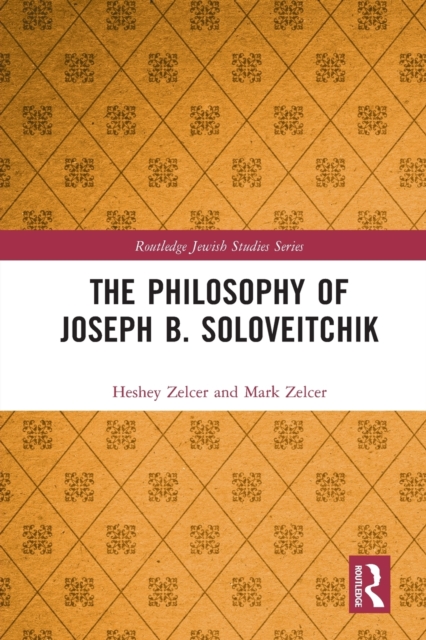 The Philosophy of Joseph B. Soloveitchik, Paperback / softback Book
