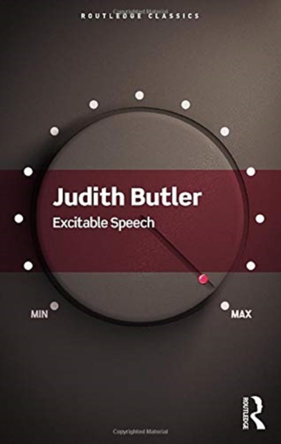 Excitable Speech : A Politics of the Performative, Paperback / softback Book