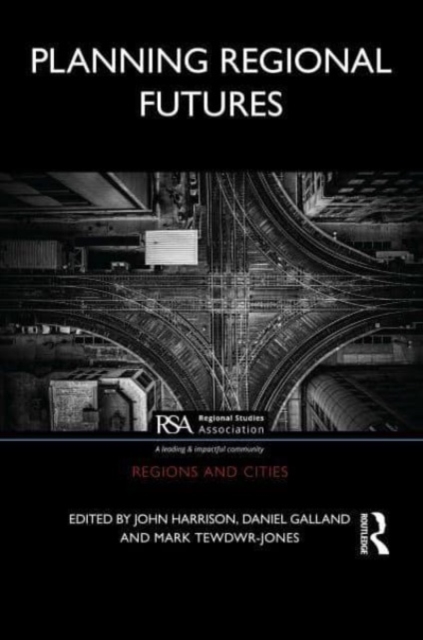 Planning Regional Futures, Paperback / softback Book