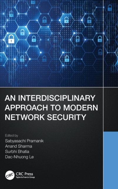An Interdisciplinary Approach to Modern Network Security, Hardback Book
