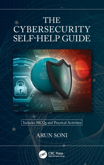 The Cybersecurity Self-Help Guide, Hardback Book