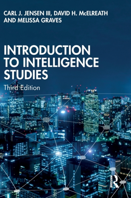 Introduction to Intelligence Studies, Hardback Book