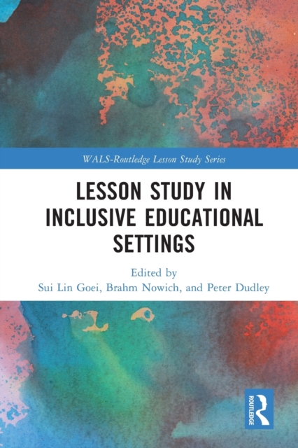 Lesson Study in Inclusive Educational Settings, Paperback / softback Book