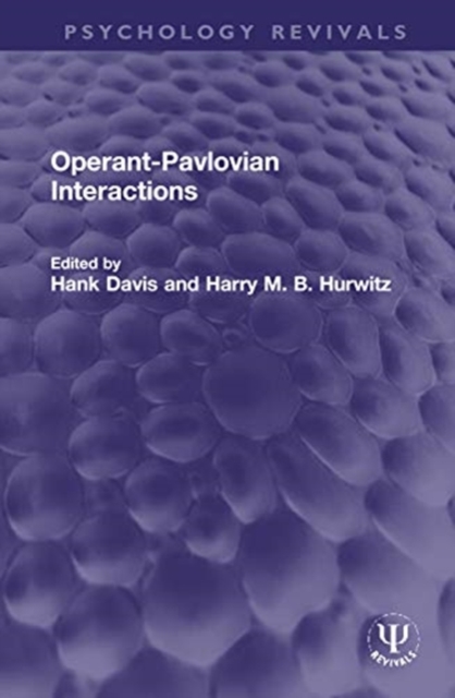 Operant-Pavlovian Interactions, Hardback Book