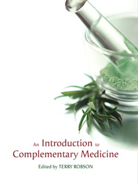 Introduction to Complementary Medicine, Hardback Book
