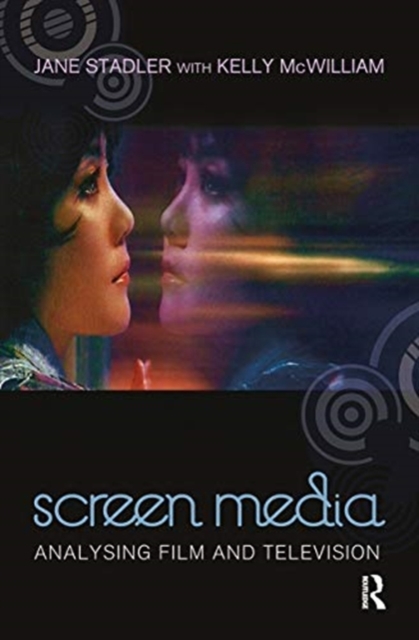 Screen Media : Analysing Film and Television, Hardback Book