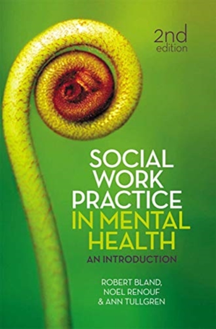 Social Work Practice in Mental Health : An introduction, Hardback Book