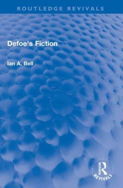 Defoe's Fiction, Paperback / softback Book
