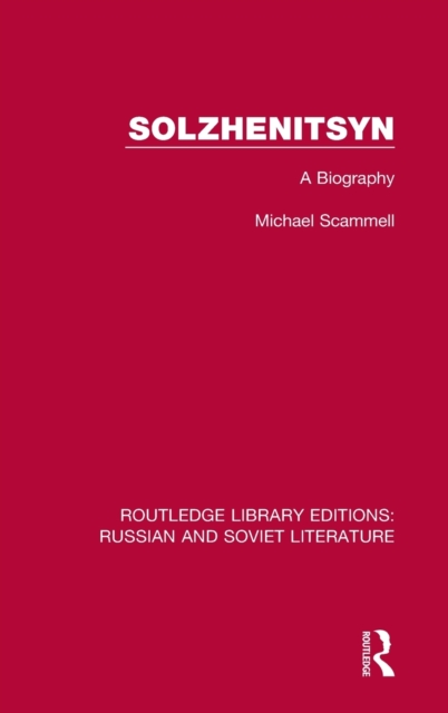Solzhenitsyn : A Biography, Hardback Book