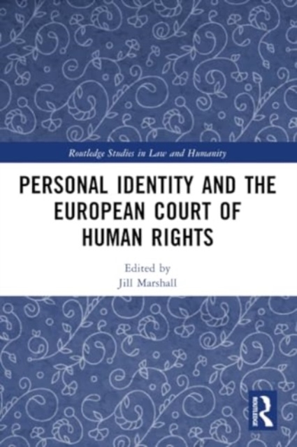 Personal Identity and the European Court of Human Rights, Paperback / softback Book