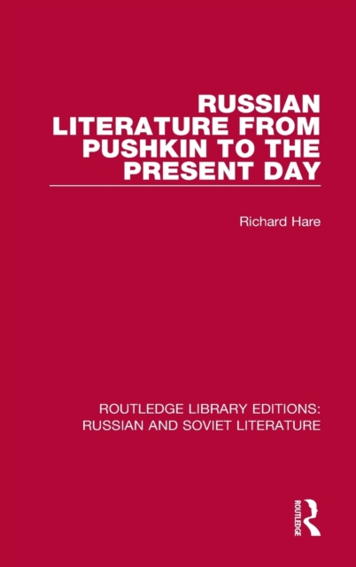 Russian Literature from Pushkin to the Present Day, Hardback Book