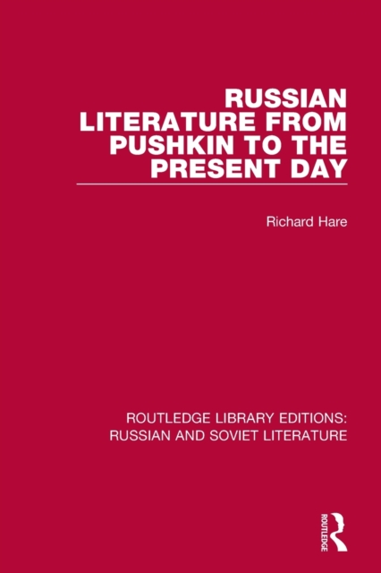 Russian Literature from Pushkin to the Present Day, Paperback / softback Book