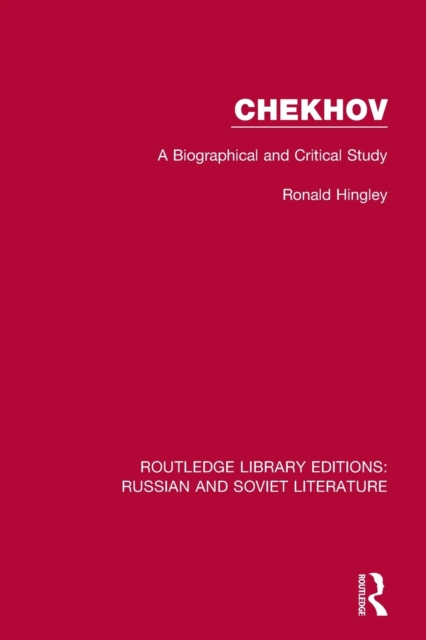 Chekhov : A Biographical and Critical Study, Paperback / softback Book