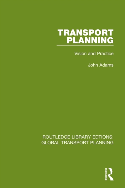 Transport Planning : Vision and Practice, Paperback / softback Book