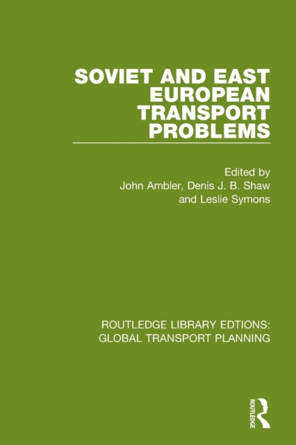 Soviet and East European Transport Problems, Paperback / softback Book