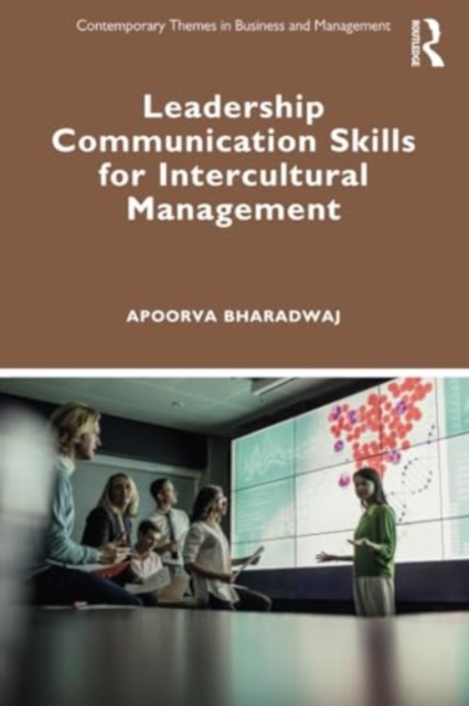 Leadership Communication Skills for Intercultural Management, Paperback / softback Book
