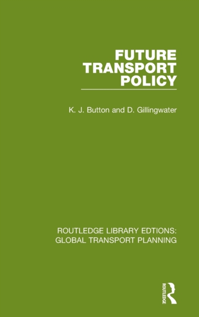 Future Transport Policy, Hardback Book