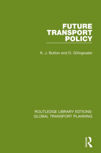 Future Transport Policy, Paperback / softback Book